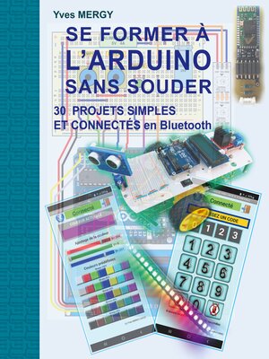 cover image of Se former à l'ARDUINO sans souder